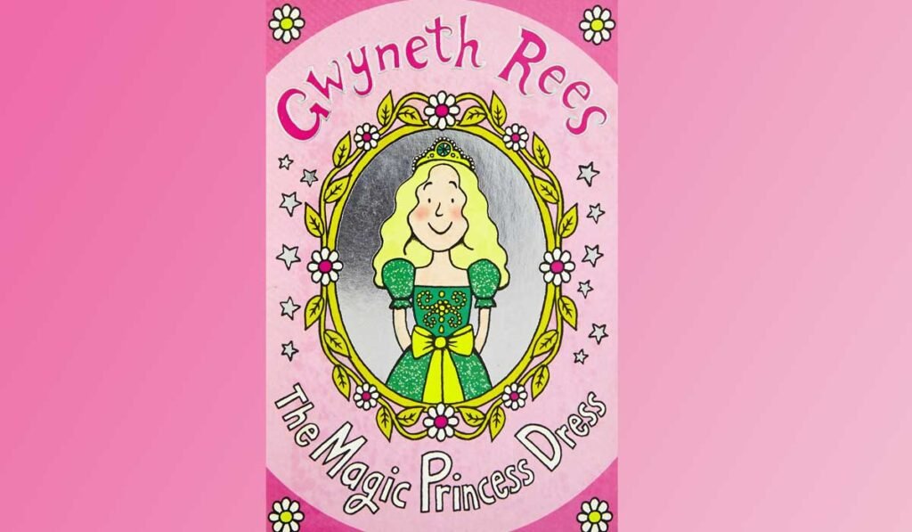 Gwyneth Rees: The Magic Princess Dress