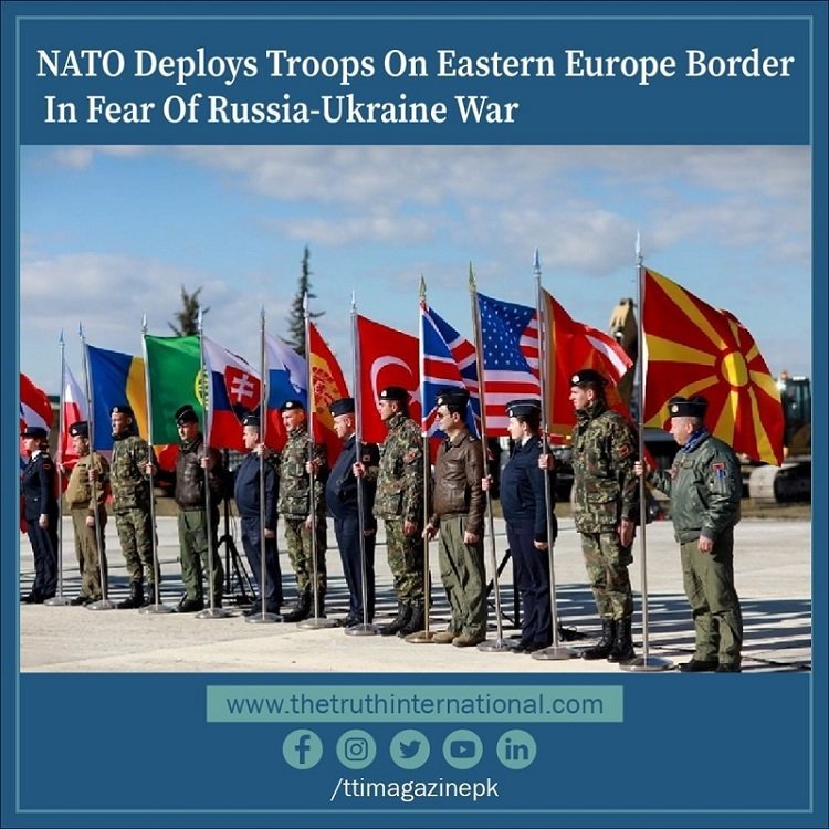 NATO deploys troops on eastern europe border in fear of Russia-Ukraine war