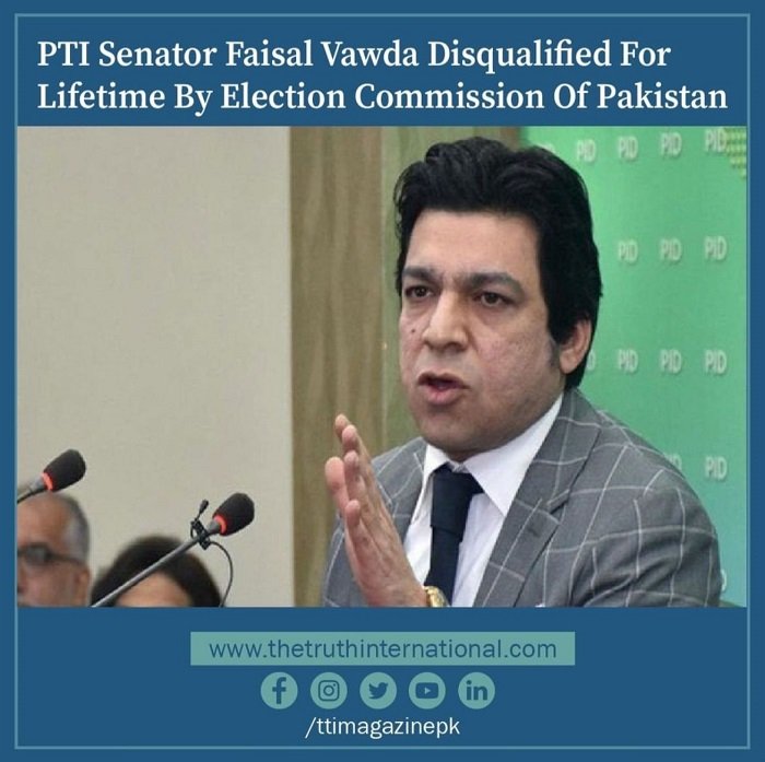 PTI Senator Faisal Vawda disqualified for lifetime by Election Commission of Pakistan
