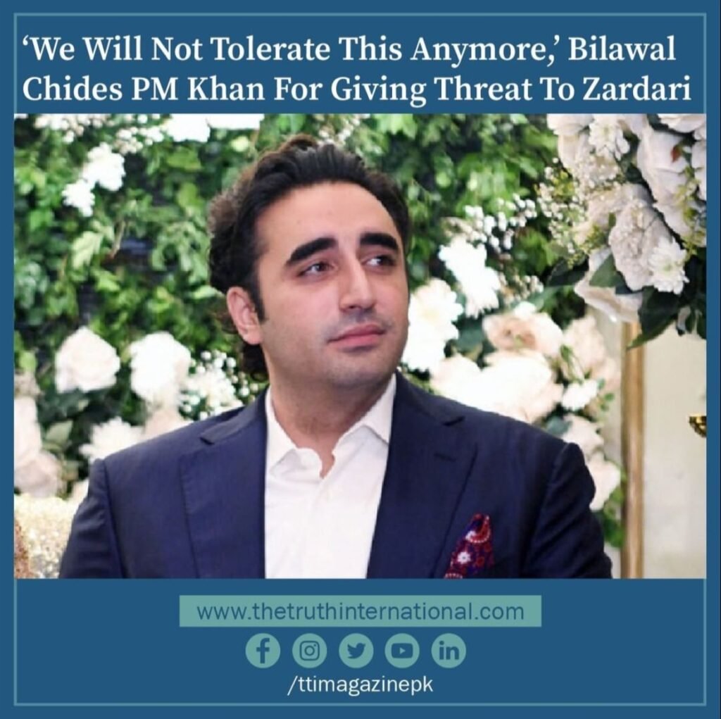 ‘We will not tolerate this anymore,’ Bilawal chides PM Khan for giving threat to Zardari