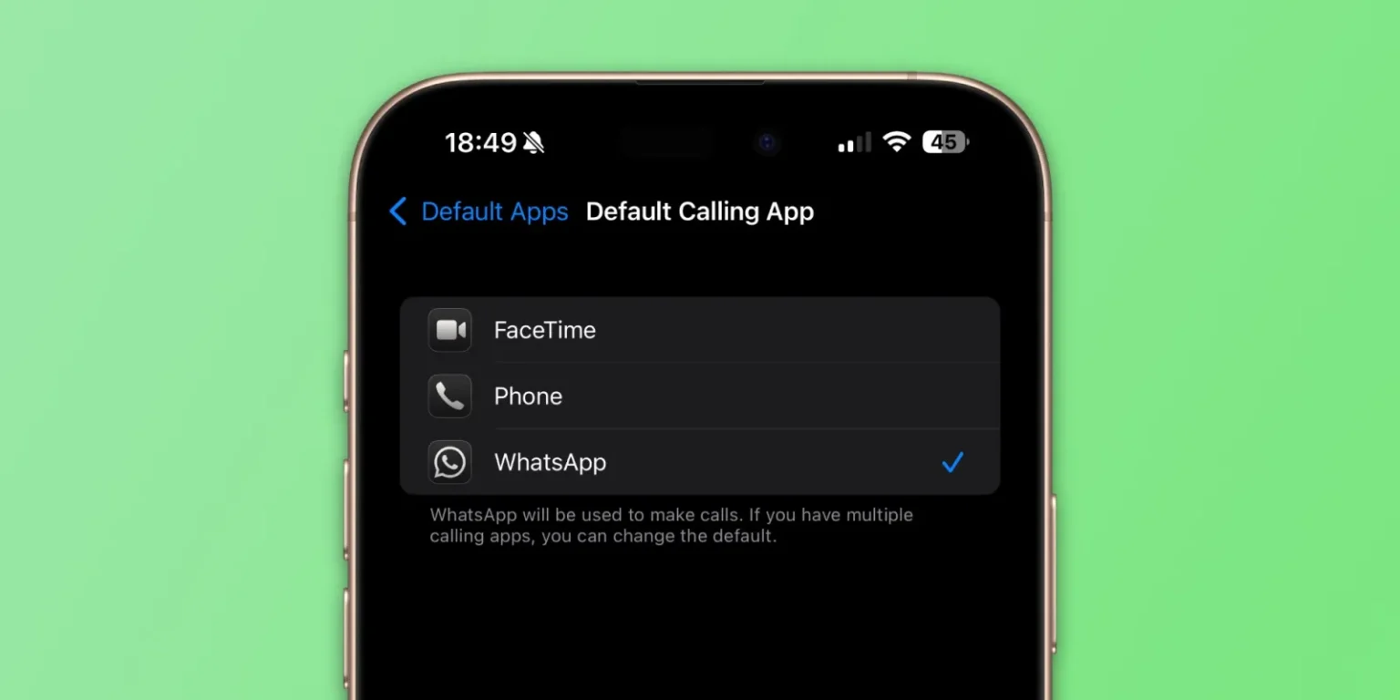 iPhone Users Can Now Set WhatsApp as Default App for Calls and Messages