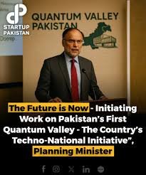 Ahsan Iqbal Chairs High-Level Review Meeting on Quantum Valley Pakistan Initiative