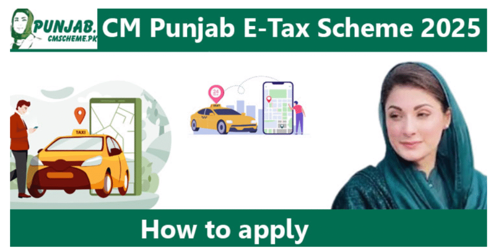 How to Apply for CM Punjab E-Taxi Scheme 2025 – Complete Guide E-Taxi Scheme