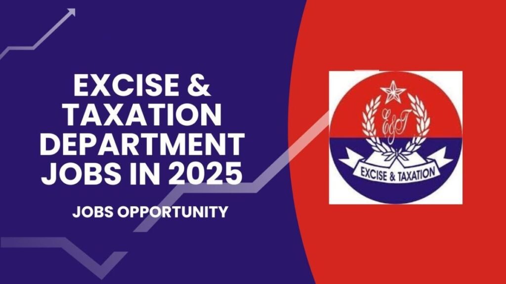 Excise Jobs Punjab 2025 Excise Jobs Punjab 2025
