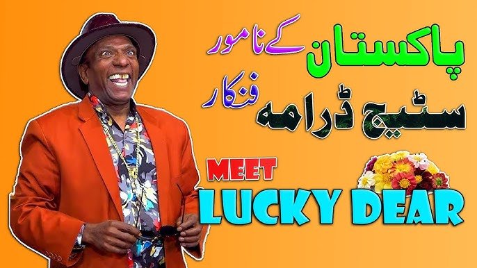 Pakistan’s legendary comedian Lucky Dear passes away Pakistani comedian lucky dear passed away