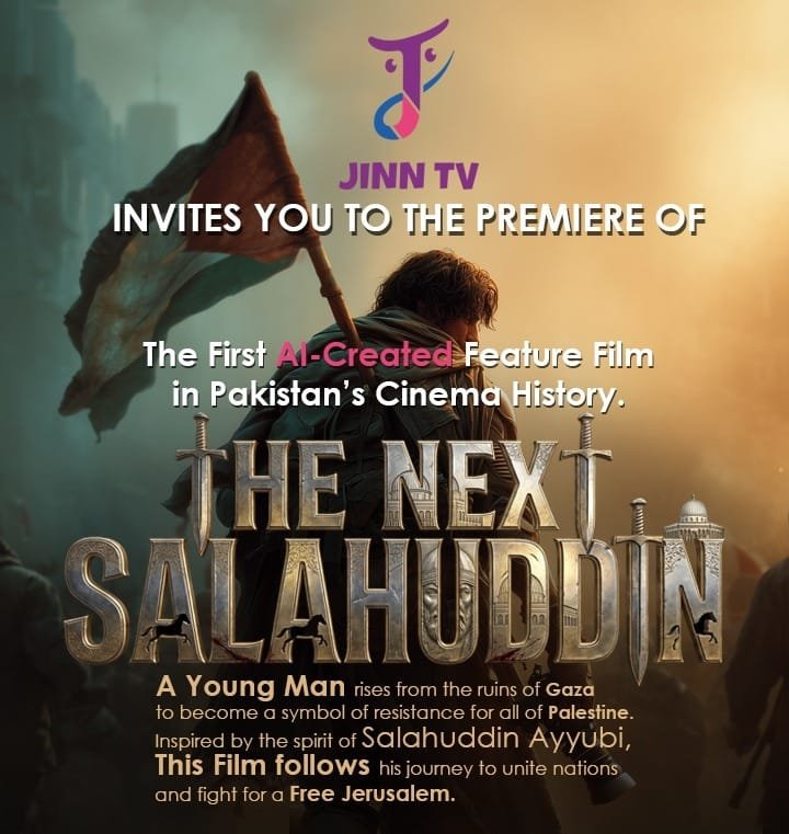 The Next Salahuddin – Pakistan’s First AI Film to Premiere in Karachi next week The Next Salahuddin will be released in four languages, with subtitles available in Arabic, Bengali, Urdu and English
