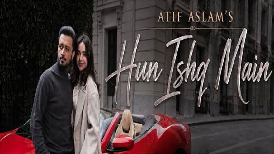 Atif Aslam Unveils First Look of ‘Hun Ishq Main’ Video With Yumna Zaidi Atif Aslam Unveils First Look of ‘Hun Ishq Main’ Video With Yumna Zaidi