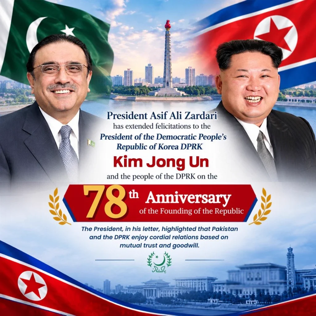 Zardari Congratulates Kim Jong Un on North Korea’s 78th Founding Anniversary