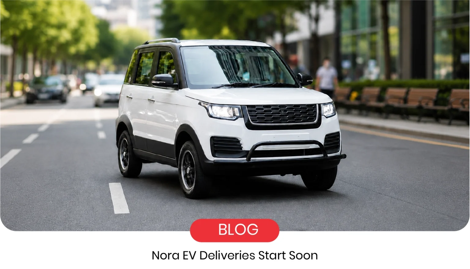 Nora Reveals Two Electric Vehicles Set to Expand Pakistan’s EV Market